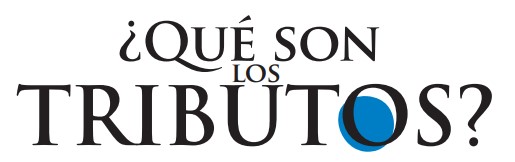 LOS TRIBUTOS 